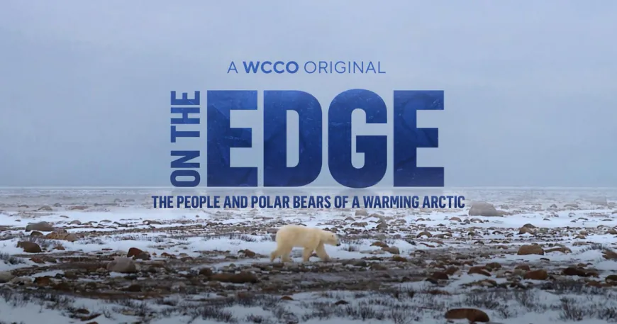 On the Edge: The people and polar bears of a warming arctic