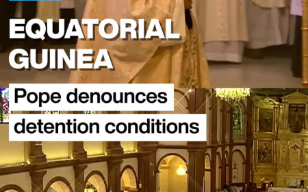 Equatorial Guinea: Pope denounces detention conditions