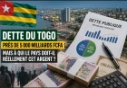 Dette du Togo : près de 5 000 milliards FCFA, mais à qui le pays doit-il réellement cet argent ?